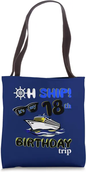 Adult cruising eighteenth its my 18th birthday trip blue Tote Bag