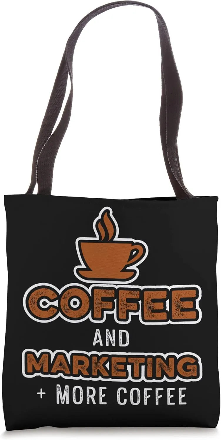 Coffee Marketing Marketer Market Commercialization Dealer Tote Bag