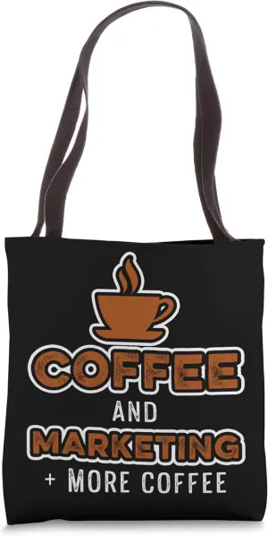 Coffee Marketing Marketer Market Commercialization Dealer Tote Bag