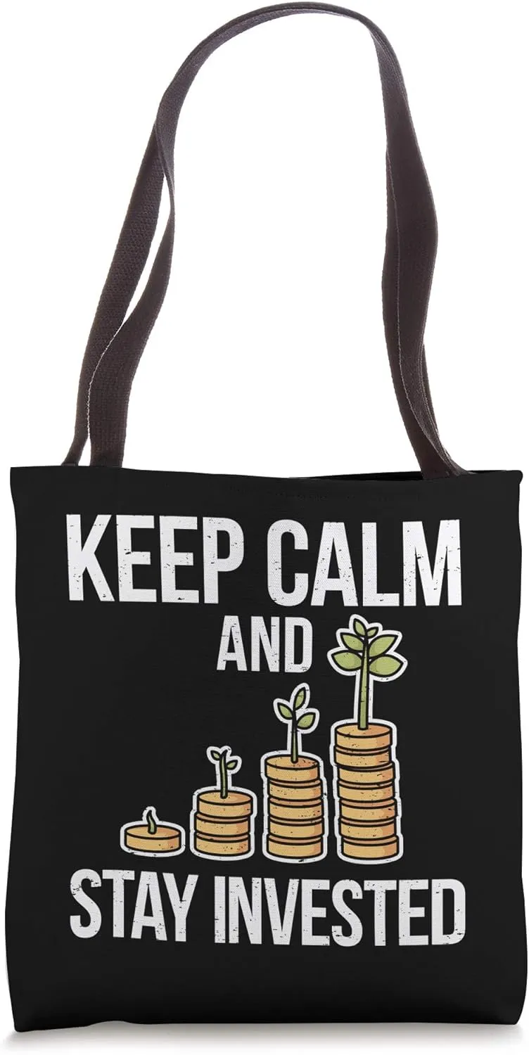 Cool Investor Stock Market Investing Buy&Hold I Keep Calm Tote Bag