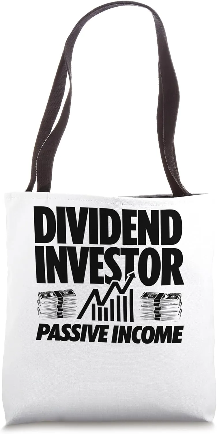 Dividend Investor Passive Income Shareholder Stock Market Tote Bag