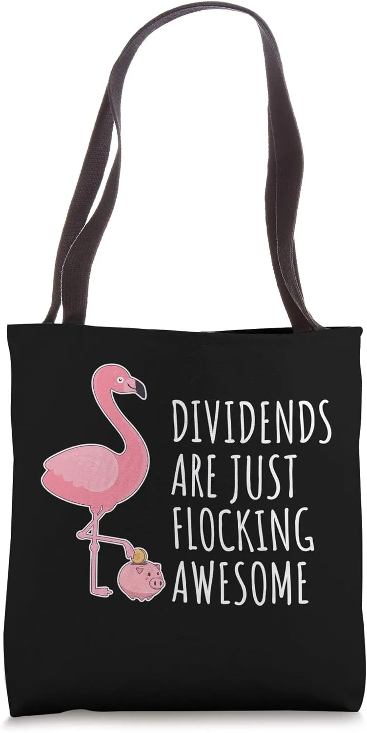 Funny Dividend Investor Stock Market Investing I Flamingo Tote Bag