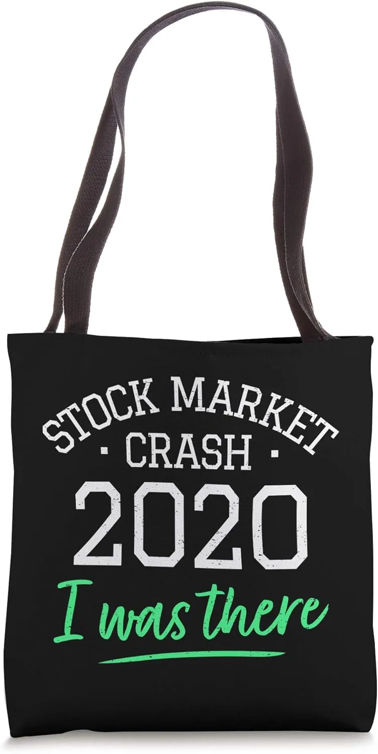 Funny Stock Market Crash 2020 Investing Day-Trader Trading Tote Bag
