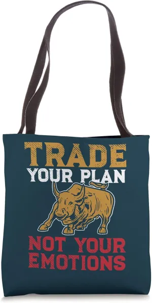 Funny Stock Market Trade Your Plan Investor Forex Trader Tote Bag