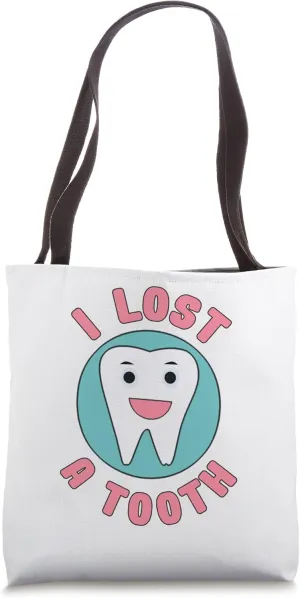 I Lost A Tooth - Happy Tooth Tote Bag