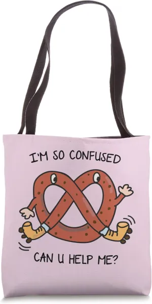 I'm So Confuse Can You Help Me Funny Sarcastic pretzel Meme Tote Bag