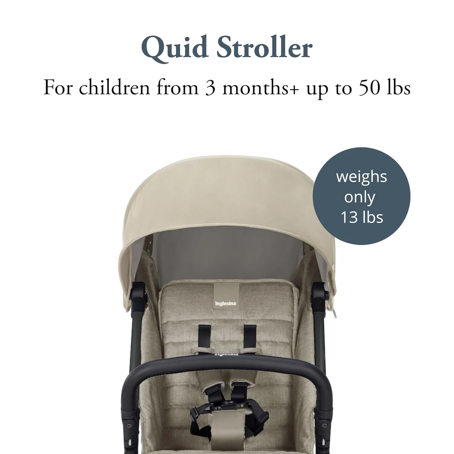 Inglesina Quid Stroller - Alpaca Beige - Ultra Compact Lightweight Travel Stroller, Babies and Toddlers, Airplane Overhead, Foldable, Reclining Seat, Collapsible Canopy, 3 Months - 50 lbs, BPA Free