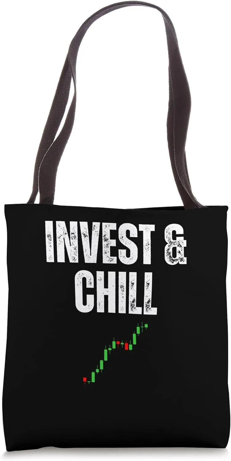 Invest and Chill Stock Market Investing Tote Bag