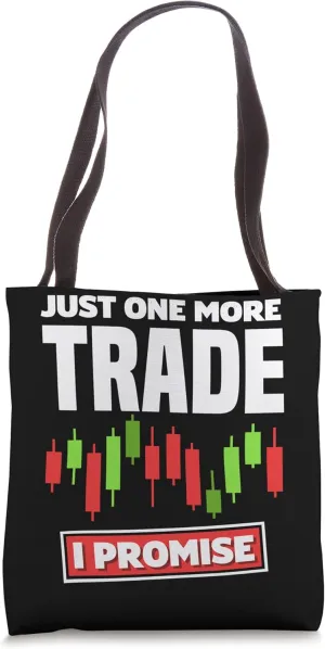 Just One More Trade Investor Day Tote Bag