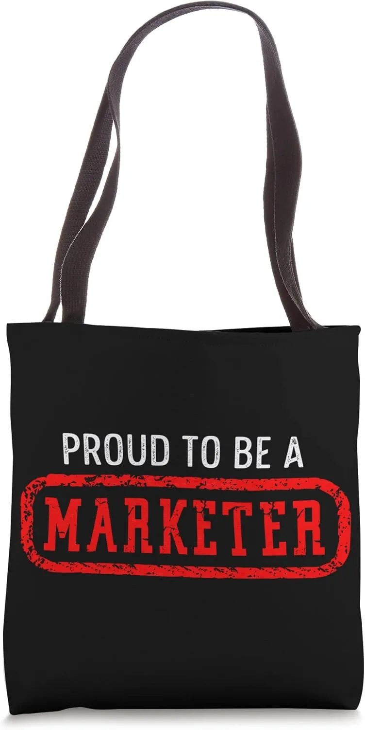 Proud Marketer Market Marketing Manager Merchant Dealer Tote Bag